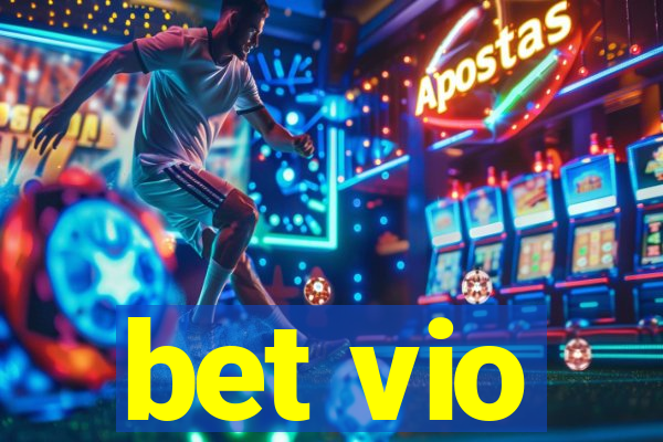 bet vio